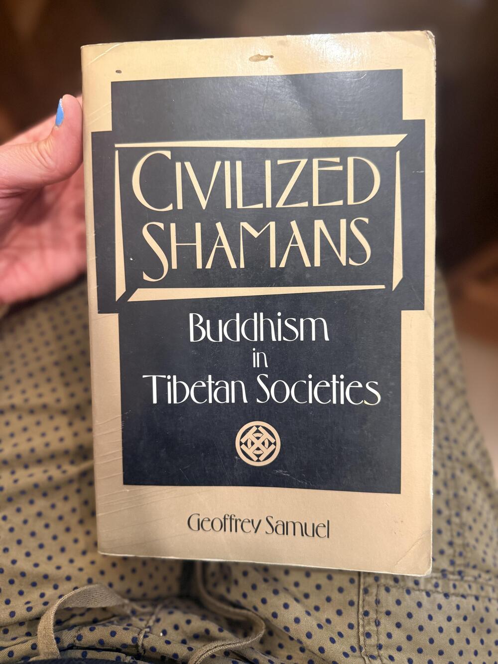 Civilized Shamans Buddhism Tibetan Societies Geoffrey Samuel Smithsonian Tan PB